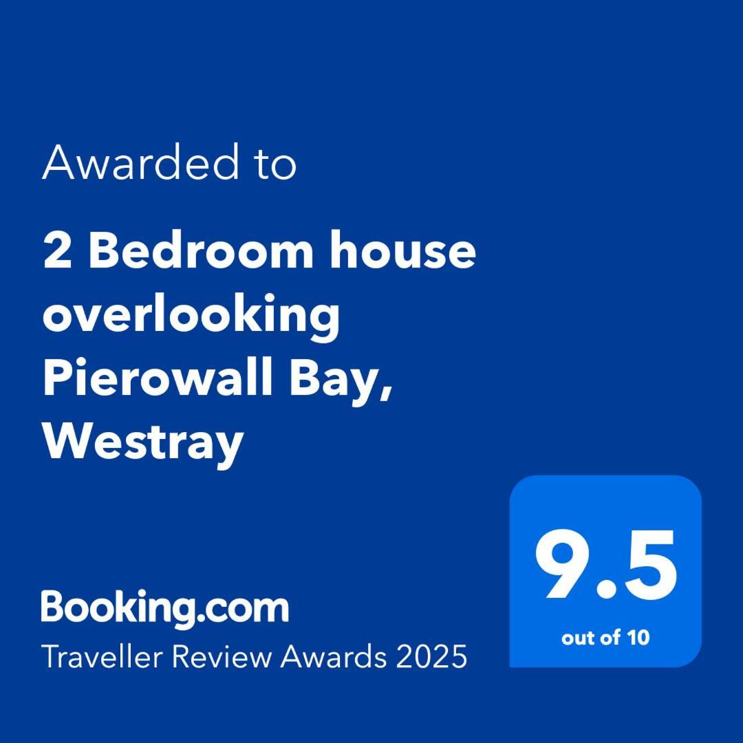 2 Bedroom House Overlooking Pierowall Bay, Westray מראה חיצוני תמונה